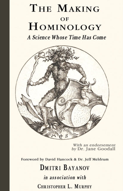 Book cover of: Making of Hominology. By: Dmitri Bayanov
