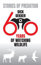 Book cover of: Stories of Predation. By: Dick Dekker PhD