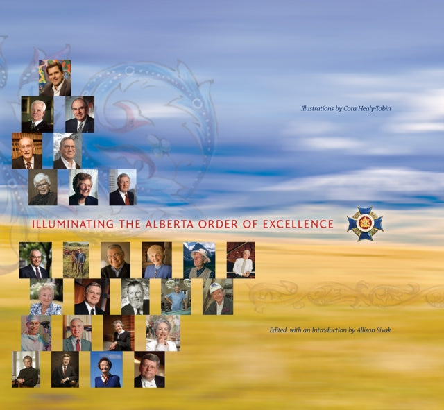 Book cover of: Illuminating The Alberta Order of Excellence