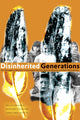 Book cover of: Disinherited Generations