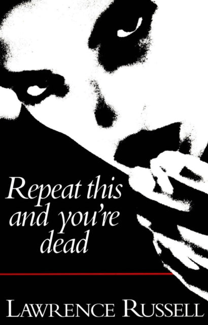 Book cover of: Repeat This and You're Dead