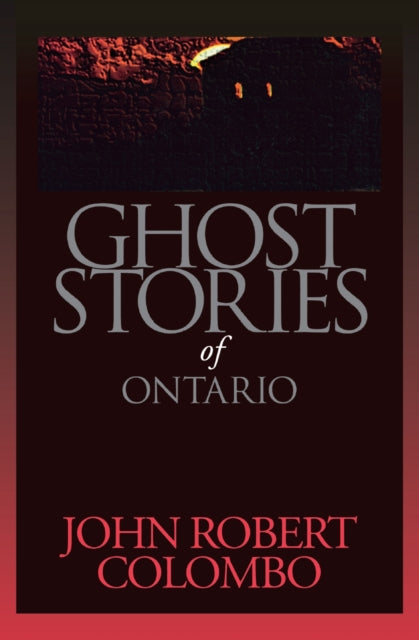 Book cover of: Ghost Stories of Ontario