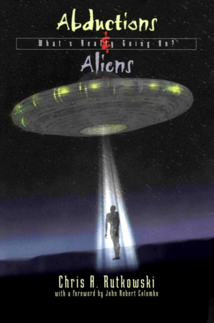 Book cover of: Abductions and Aliens