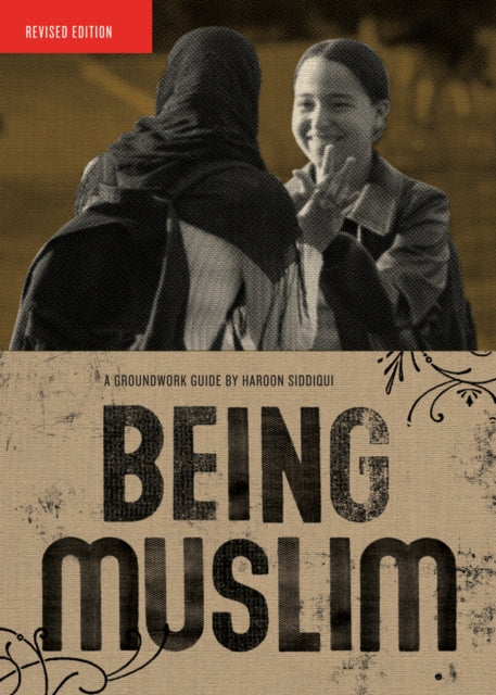 Book cover of: Being Muslim. By: Haroon Siddiqui