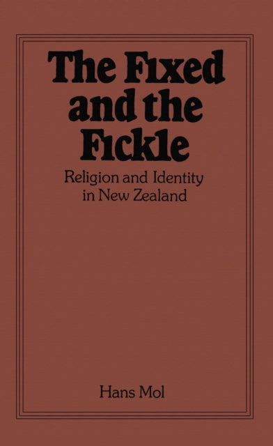 Book cover of: Fixed and the Fickle