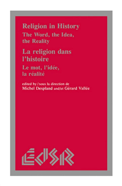 Book cover of: Religion in History / La Religion Dans L'histoire. By: Michel Despland