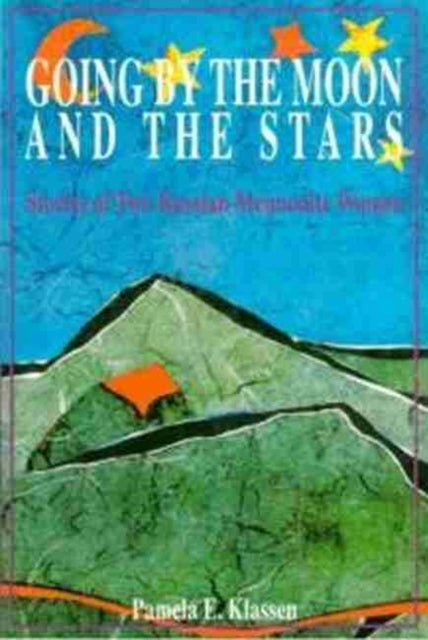 Book cover of: Going by the Moon and the Stars