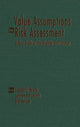 Book cover of: Value Assumptions in Risk Assessment
