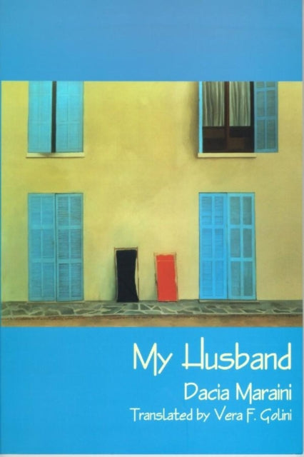 Book cover of: My Husband. By: Dacia Maraini