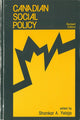 Book cover of: Canadian Social Policy. By: Shankar A. Yelaja