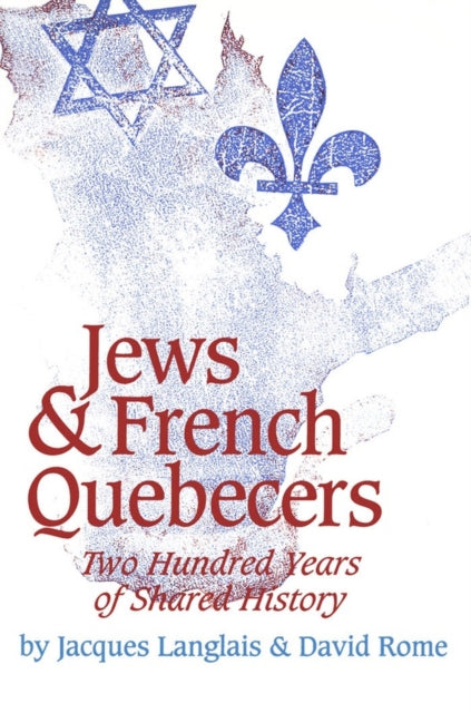 Book cover of: Jews and French Quebecers. By: Jacques Langlais