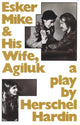 Book cover of: Esker Mike and His Wife, Agiluk. By: Herschel Hardin