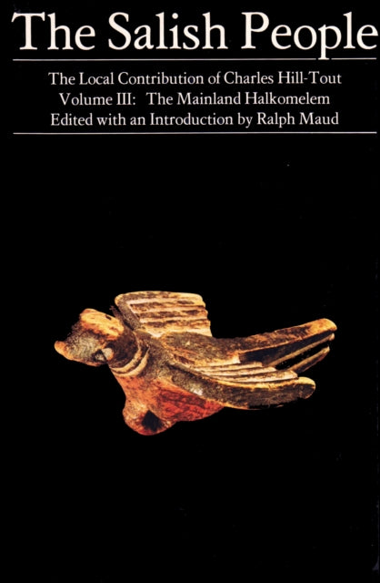 Book cover of: Salish People: Volume III. By: Charles Hill-Tout