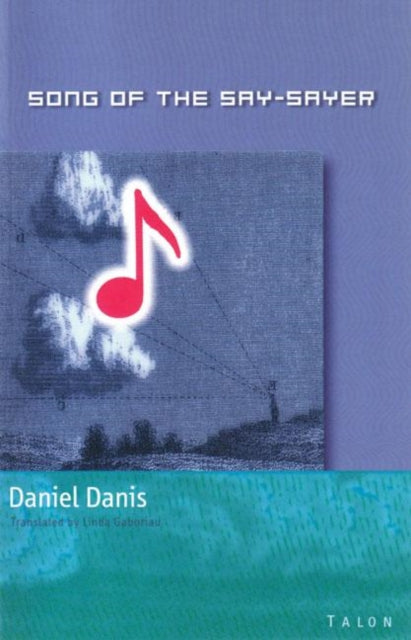 Book cover of: Song of the Say-Sayer