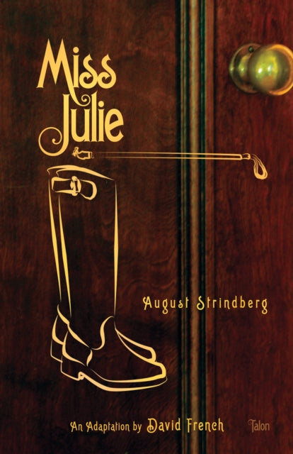Book cover of: Miss Julie. By: August Strindberg