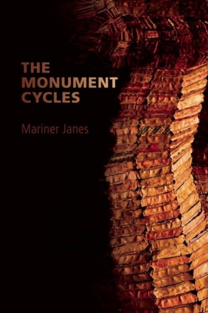 Book cover of: Monument Cycles. By: Mariner Janes