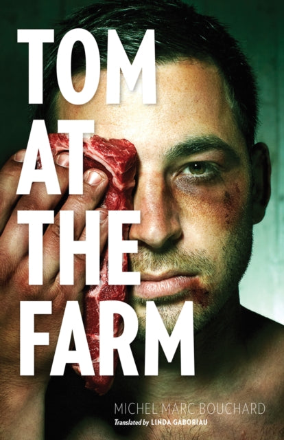 Book cover of: Tom at the Farm. By: Michel Marc Bouchard