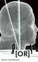Book cover of: [OR]. By: Brian Henderson