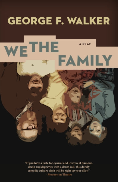 Book cover of: We the Family. By: George F. Walker