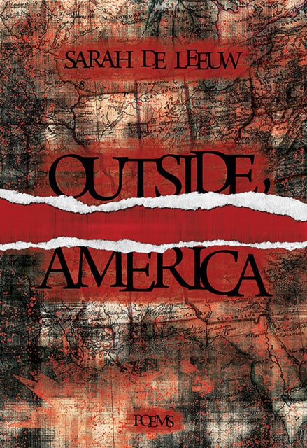 Book cover of: Outside, America. By: Sarah de Leeuw