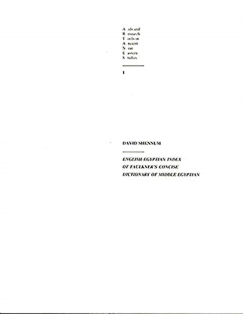 Book cover of: English-Egyptian Index of Faulkner's Concise Dictionary of Middle Egyptian