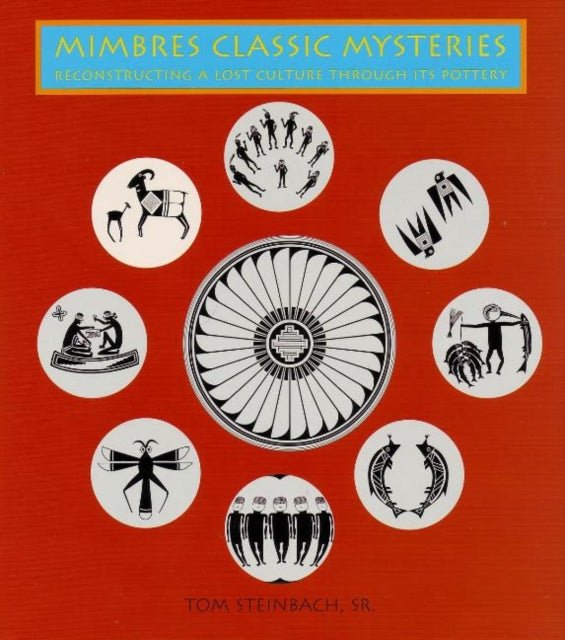 Book cover of: Mimbres Classic Mysteries. By: Tom Steinbach