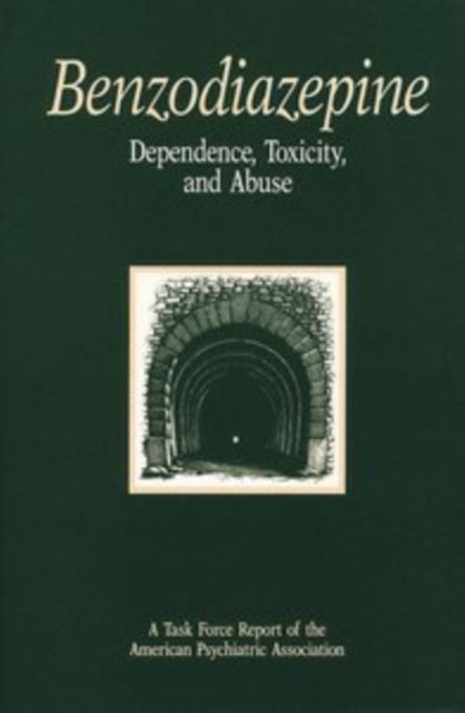 Book cover of: Benzodiazepine Dependence, Toxicity, and Abuse