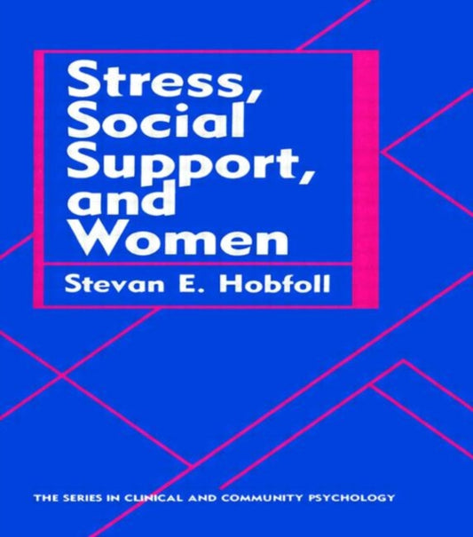Book cover of: Stress, Social Support, And Women
