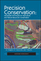 Book cover of: Precision Conservation. By: Jorge A. Delgado