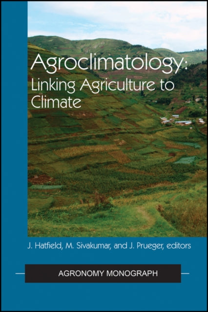 Book cover of: Agroclimatology. By: Jerry L. Hatfield