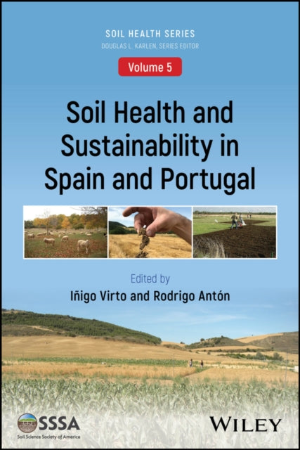Book cover of: Soil Health and Sustainability in Spain and Portugal. By: Iñigo Virto