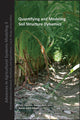 Book cover of: Quantifying and Modeling Soil Strucure Dynamics. By: Sally Logsdon