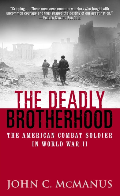 Book cover of: Deadly Brotherhood. By: John Mcmanus, McManus, John C.