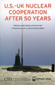 Book cover of: U.S.-UK Nuclear Cooperation After 50 Years