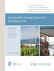 Book cover of: Sustainable Energy Futures in Southeast Asia. By: Murray Hiebert