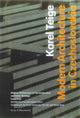 Book cover of: Modern Architecture in Czechoslovakia and Other Writings. By: Karel Teige