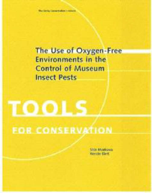 Book cover of: Use of Oxygen–Free Environments in the Control  of Museum Insect Pests. By: Shin Maekawa