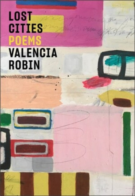 Book cover of: Lost Cities. By: Valencia Robin