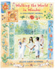 Book cover of: Walking the World in Wonder. By: Ellen Evert Hopman