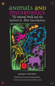 Book cover of: Animals and Psychedelics. By: Giorgio Samorini