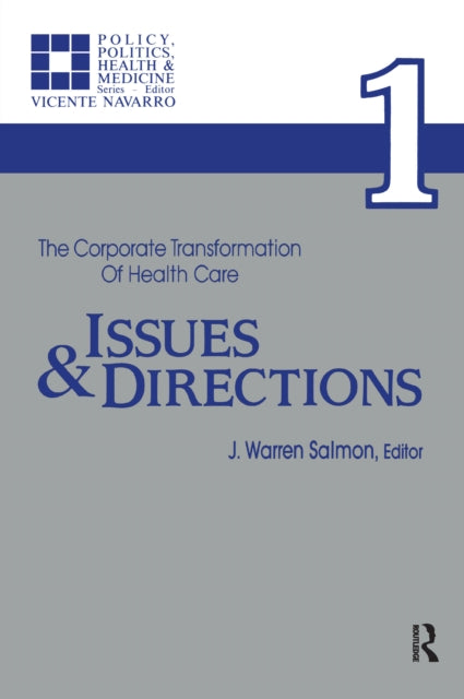 Book cover of: Corporate Transformation of Health Care. By: J. Warren Salmon