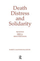 Book cover of: Death, Distress, and Solidarity