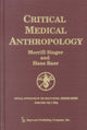 Book cover of: Critical Medical Anthropology