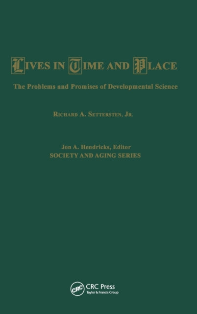 Book cover of: Lives in Time and Place. By: Richard A. Settersten