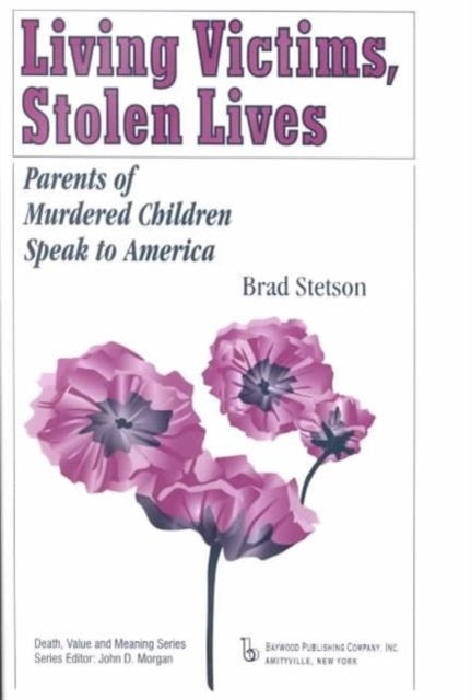 Book cover of: Living Victims, Stolen Lives. By: Brad Stetson