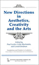 Book cover of: New Directions in Aesthetics, Creativity and the Arts