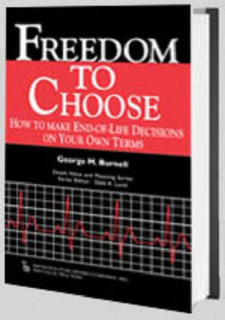Book cover of: Freedom to Choose. By: George M. Burnell