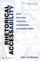 Book cover of: Rhetorical Accessability. By: Lisa K. Meloncon