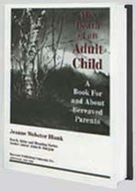Book cover of: Death of an Adult Child. By: Jeanne Webster Blank