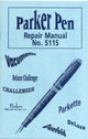 Book cover of: Parker Pen Repair Manual No. 5115